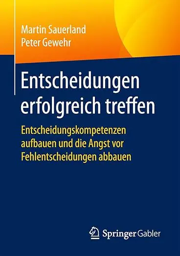 Entscheidungen erfolgreich treffen - Buch